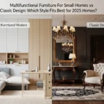 Multifunctional Furniture For Small Homes vs Classic Design: Which Style Fits Best for 2025 Homes?