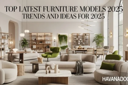 Top Latest Furniture Models 2025 Trends and Ideas for 2025 12 Top Latest Furniture Models 2025 Trends and Ideas for 2025