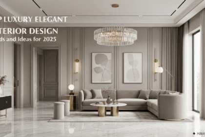 Top Luxury And Elegant Interior Design Trends and Ideas for 2025