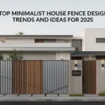 Top Minimalist House Fence Design Trends and Ideas for 2025