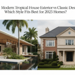 Modern Tropical House Exterior vs Classic Design: Which Style Fits Best for 2025 Homes?
